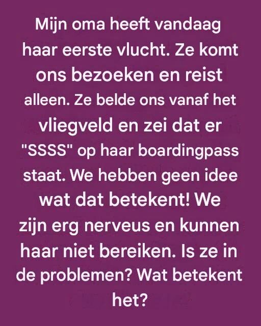 Wat betekent 'SSSS' op uw boardingpass? (En waarom bent u gemarkeerd?)