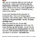 Mijn man stond erop dat we in aparte kamers sliepen omdat ik snurk – maar wat ik hem op een…