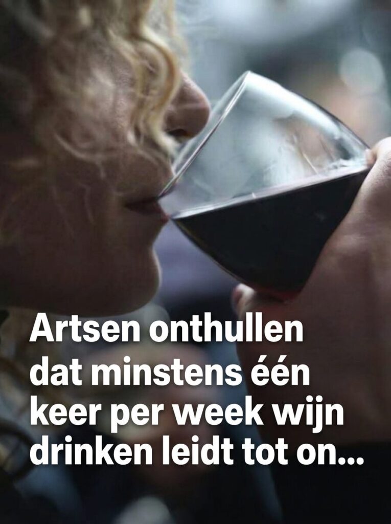 🚨 Volgens artsen zou het drinken van wijn één keer per week leiden tot de in... Bekijk meer