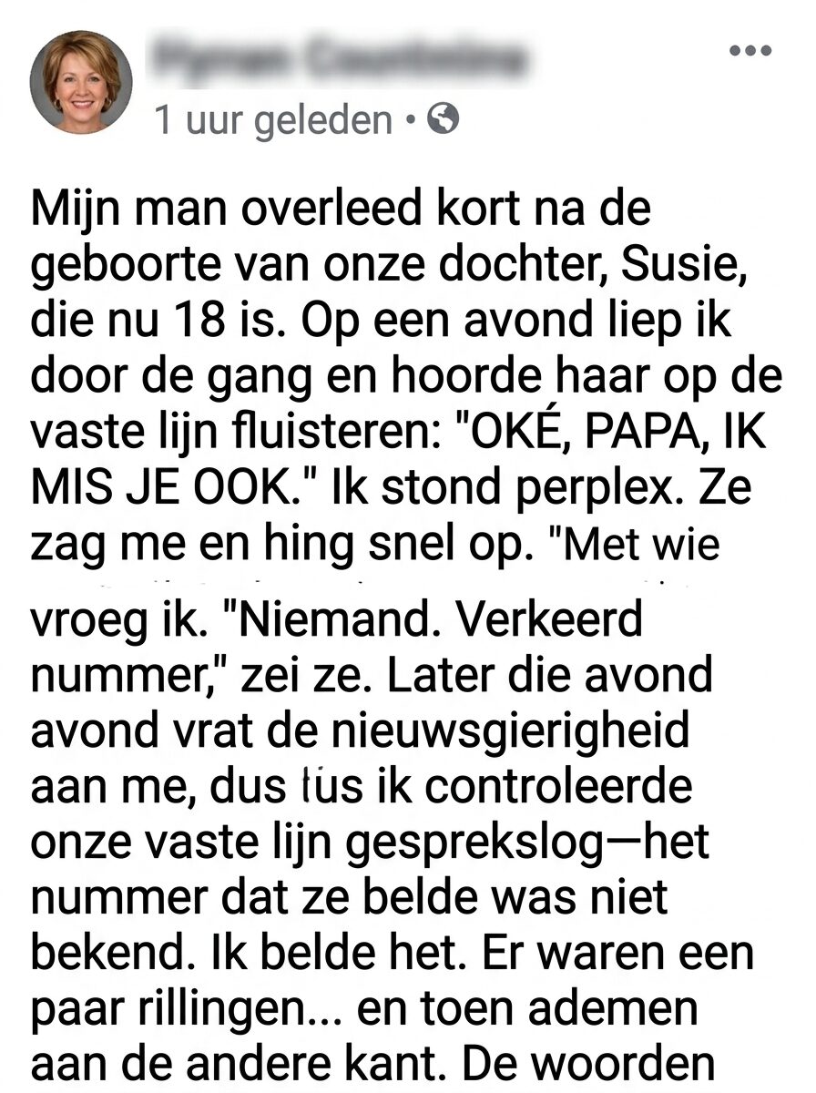 Ik hoorde mijn dochter fluisteren: 'Ik mis je, papa' in de vaste telefoon